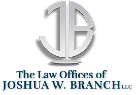 The Law Offices of Joshua W. Branch The Law Offices of Joshua W. Branch